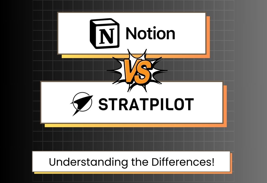 Notion vs Stratpilot: AI-Powered Solutions for Your Businesses